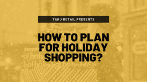 how to plan for holiday shopping