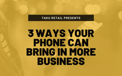 3 Ways Your Phone Can Bring In More Business