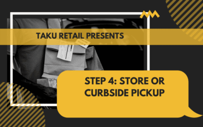 Step 4: Store Or Curbside Pickup