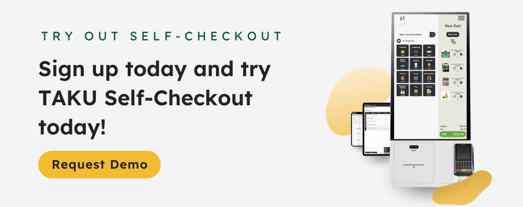 Try TAKU Self-Checkout System