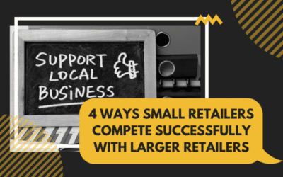 4 Ways Small Retailers Can Compete with Larger Stores